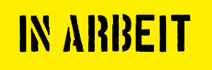 Aufgabe IN ARBEIT